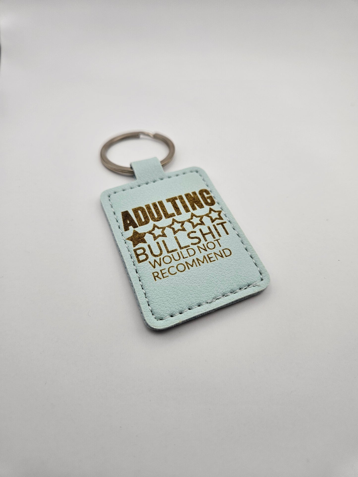 Sweary Keyring - Adulting, Bullshit Would Not Recommend