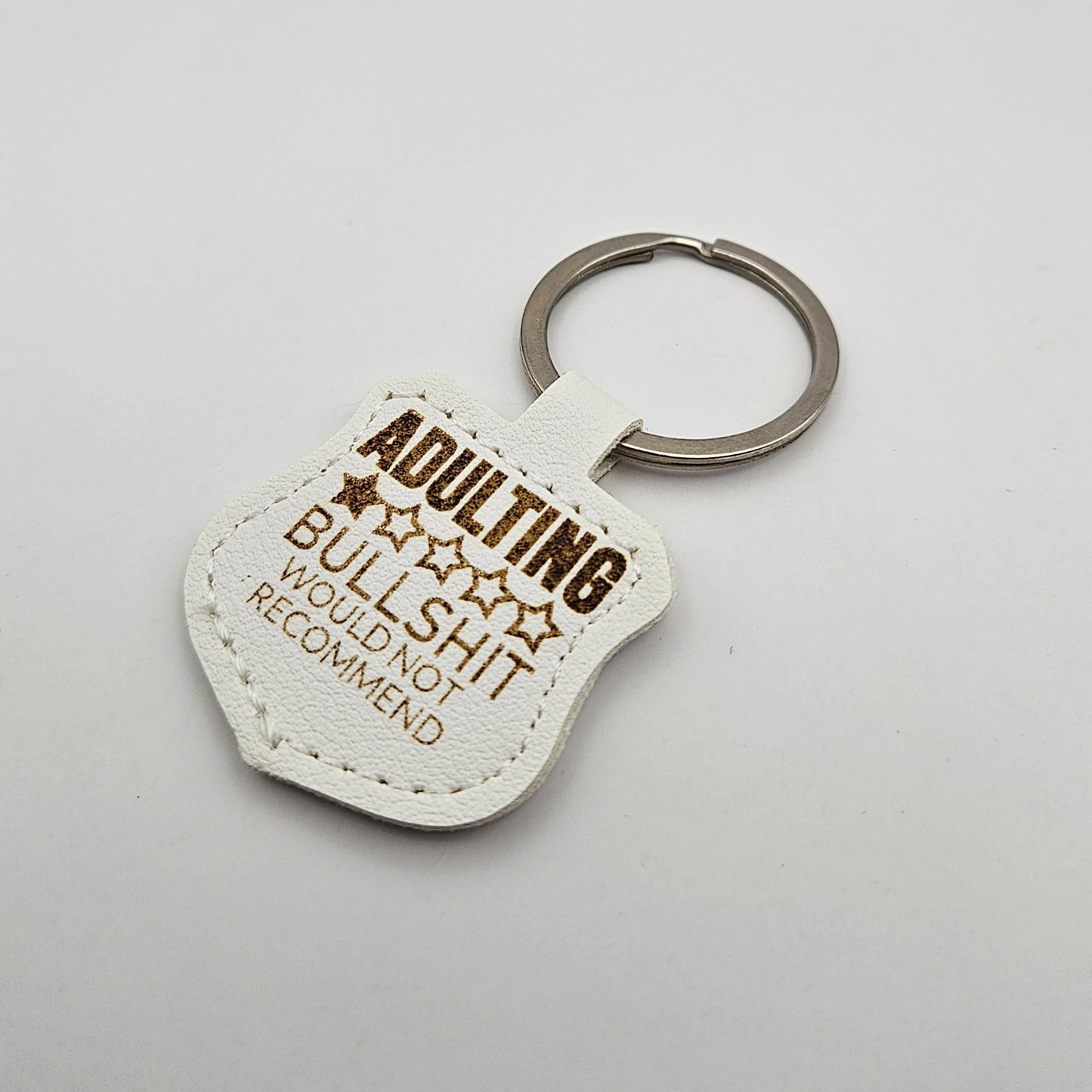 Sweary Keyring - Adulting, Bullshit Would Not Recommend